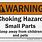 Warning Choking Hazard Label