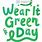 Wear It Green Day