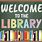Welcome to the Library Banner