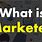What Is Marketed