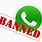 Whats App Account Banned