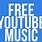 YouTube Music Free Music Videos