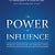 The Power of Influence Book