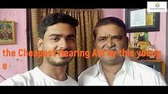 Cheapest Hearing Aid Innovated for his Father.