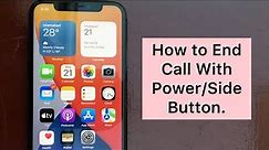 How to End Call with Power button (Lock Button) on iPhone (2022).