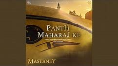 Panth Maharaj Ke (From "Mastaney")