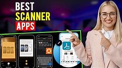 Best Scanner Apps: iPhone & Android (Which is the Best Scanner App?)