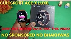 CULTSPORT ACE X LUXE || A BRILLIANT CLASS WITH GREAT ACCURACY WATCH || 1.96"AMOLED DISPLAY UNDER 4K