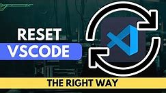 How to Reset VSCode Settings | Reset Visual Studio Code Step by Step (2023)