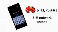 How to Unlock Huawei Ascend P7 P6 P2 P1 by SIM Network Unlock Code