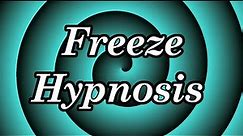 Hypnotize Yourself: Freeze Trigger Hypnosis