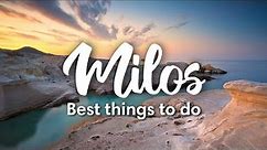 MILOS, GREECE | 10 BEST Things To Do In Beautiful Milos!