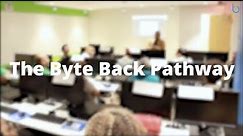 The Byte Back Pathway