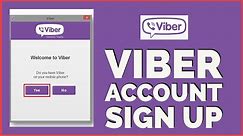 Viber Sign Up: How to Create/Open Viber Account from Android Mobile? (2022)