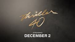 Thriller 40 | Official Trailer