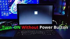 How to Turn On any Laptop Without Power Button — 2024