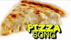 The pizza song (Pizza here! Pizza there!)