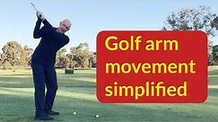 Arm movement simplified