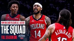 The Squad - New Orleans Pelicans All-Access Complete Season 1