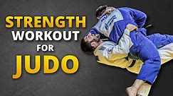 Full Body Strength Workout For Judo