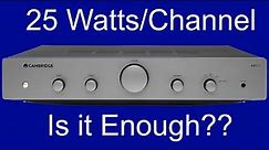 Is 25 Watts Enough? Cambridge Audio AXA25