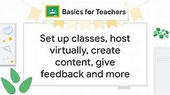 Set up classes, host virtually, create content, give feedback and more