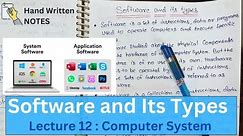 Lec 12 - What is Software and their Types in Computer System?