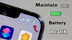 How to increase battery Health in any iPhone || Maintain 100% Battery Health everyTime