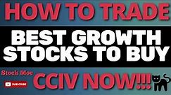 BEST GROWTH STOCKS TO BUY NOW With CCIV STOCK PRICE PREDICTION And GENOMICS