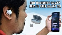 How to connect Samsung Galaxy Buds to your Galaxy S10