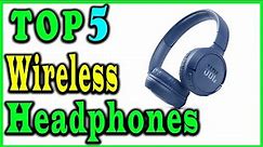 5 Best Wireless Headphones Review 2024