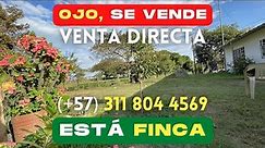 🔥SE VENDE - ESTÁ FINCA - A PUERTA CERRADA - Venta directa con el dueño: (+57) 311 804 4569🔥