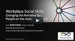 Workplace Social Skills for People on the Autism Spectrum with Barb Cook