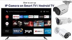 How to set up IP Camera on Smart TV or Android TV without any device - IP Camera Setup