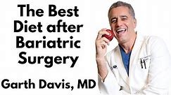 The Best Diet After Bariatric Surgery