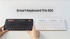 Smart Keyboard Trio 500: The perfect companion for multitasking | Samsung