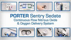 Porter Sentry Sedate Continuous Flow Nitrous Oxide and Oxygen System Setup and Training for Medical Use.mp4