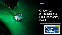 Introduction to Fluid Mechanics: Part 1
