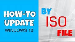How To Update To Windows 10 1903 By ISO File