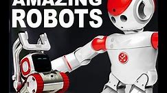 Top 10 Amazing Technological Robots | Amazing Robots | Top Robots in the world