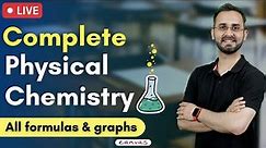 Complete Physical chemistry - All Formulas & Graphs | JEE/NEET