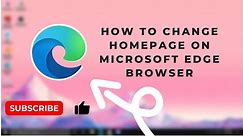 How to Change Homepage on Microsoft Edge