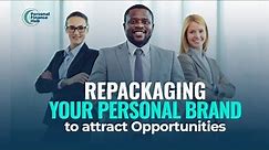 Repackaging your personal brand to attract Opportunities with Miriam Kwembe
