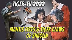 Wu Tang Collection - Mantis Fists And Tiger Claws Of Shaolin (Mandarin with eng sub)