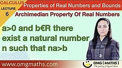 Archimedean Property Of Real Numbers | Imp. Theorem | Proof | Properties of Real Numbers | Bsc.