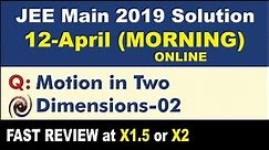 JEE Main 2019 Physics Solutions | Motion in Two Dimensions 02