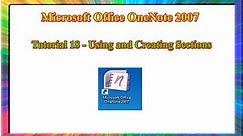 Microsoft OneNote 2007 - how to use and create sections in onenote