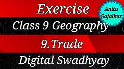 Exercise class 9 Geography 9. Trade । exercise 9th trade । standard 9 geography 9 । exercise trade