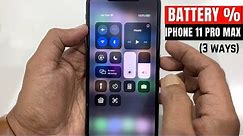 How to Show Battery Percentage on iPhone 11 Pro Max