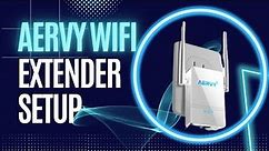 Aervy WiFi Extender Setup | WiFi Booster Troubleshooting